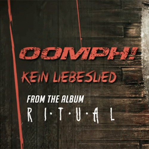Oomph : Kein Liebeslied